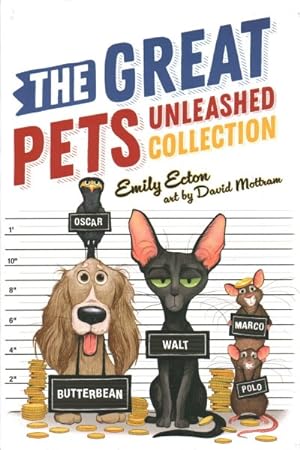 Bild des Verkufers fr Great Pets Unleashed Collection : The Great Pet Heist / the Great Ghost Hoax / the Great Vandal Scandal zum Verkauf von GreatBookPrices
