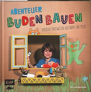 Abenteuer Buden bauen Kreative Spielwelten aus Pappe und mehr