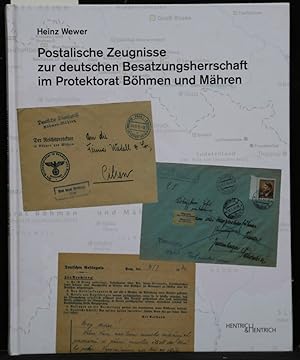 Postalische Zeugnisse zur deutschen Besatzungsherrschaft im Protektorat Böhmen und Mähren.