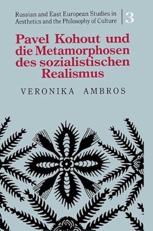 Bild des Verkufers fr Pavel Kohout und die Metamorphosen des sozialistischen Realismus zum Verkauf von AHA-BUCH GmbH