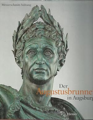 Image du vendeur pour Der Augustusbrunnen in Augsburg mis en vente par bcher-stapel