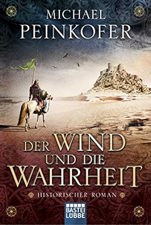 Bild des Verkufers fr Der Wind und die Wahrheit: Historischer Roman zum Verkauf von Gabis Bcherlager