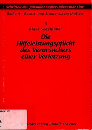 Imagen del vendedor de Die Hilfeleistungspflicht des Verursachers einer Verletzung a la venta por avelibro OHG
