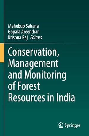 Bild des Verk�ufers f�r Conservation, Management and Monitoring of Forest Resources in India zum Verkauf von BuchWeltWeit Ludwig Meier e.K.