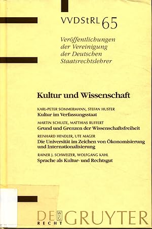 Seller image for Kultur und Wissenschaft Berichte und Diskussionen auf der Tagung der Vereinigung der Deutschen Staatsrechtslehrer in Frankfurt am Main vom 5. bis 8. Oktober 2005 for sale by avelibro OHG