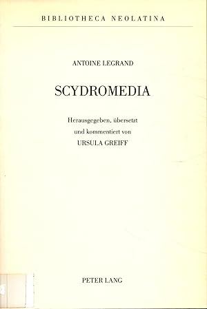 Seller image for Scydromedia Herausgegeben bersetzt und kommentiert von Ursula Greiff for sale by avelibro OHG