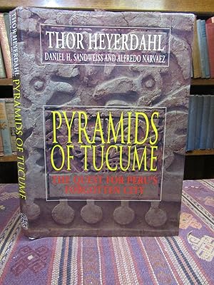 Immagine del venditore per Pyramids of Tucume: The Quest for Peru's Forgotten City (w/ SIGNED Bookplate) venduto da Pages Past--Used & Rare Books