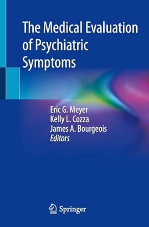 Imagen del vendedor de The Medical Evaluation of Psychiatric Symptoms a la venta por BuchWeltWeit Ludwig Meier e.K.
