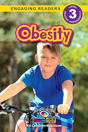 Bild des Verkufers fr Obesity : Understand Your Mind and Body (Engaging Readers, Level 3) zum Verkauf von Smartbuy