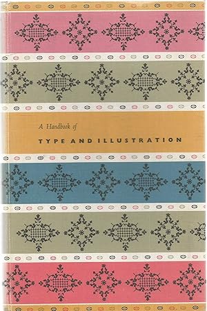 A Handbook of Type and Illustrations