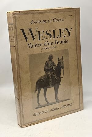 Wesley maitre d'un peuple 1703-1791