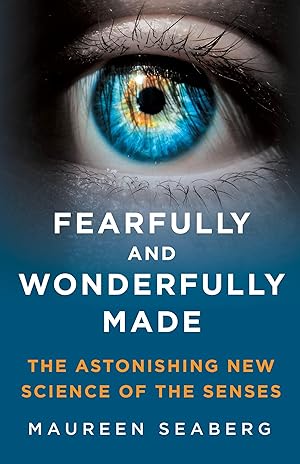 Bild des Verkufers fr Fearfully and Wonderfully Made: The Astonishing New Science of the Senses zum Verkauf von moluna