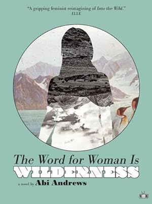 Seller image for Word for Woman Is Wilderness for sale by GreatBookPrices