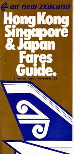 Hong Kong, Singapore & Japan Fares Guide. Effective from 01 November 1981