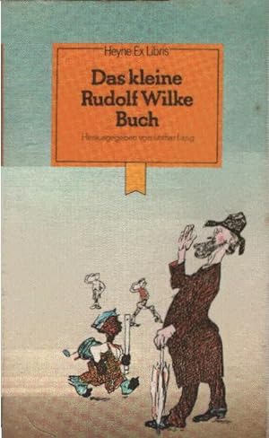 Seller image for Das kleine Rudolf-Wilke-Buch. hrsg. von Lothar Lang / Heyne-Ex-libris ; 38 for sale by Schrmann und Kiewning GbR