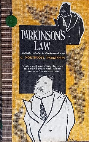 Imagen del vendedor de Parkinson's Law and Other Studies in Administration (Sentry Editions #24) a la venta por The Book House, Inc.  - St. Louis