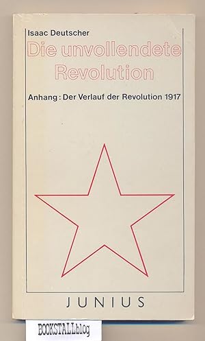 Die unvollendete Revolution 1917 Ã¢ÂÂ" 1967 : Anhang: Der Verlauf der Revolution 1917