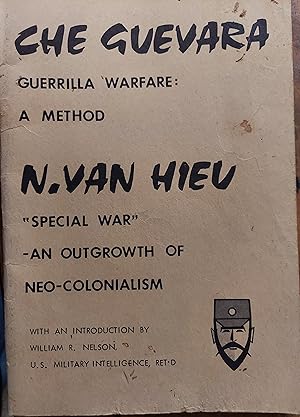 Seller image for Guerrilla Warfare: A Method / "Special War" - An Outgrowth of Neo-Colonialism for sale by The Book House, Inc.  - St. Louis
