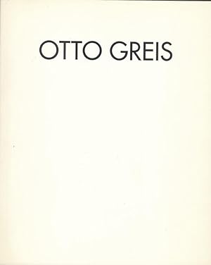 Seller image for Otto Greis. - Zur Ausstellung 1994 - 1995: Galerie Appel und Fertsch, Frankfurt am Main / Von-der-Heydt-Museum Wuppertal. for sale by Antiquariat Carl Wegner