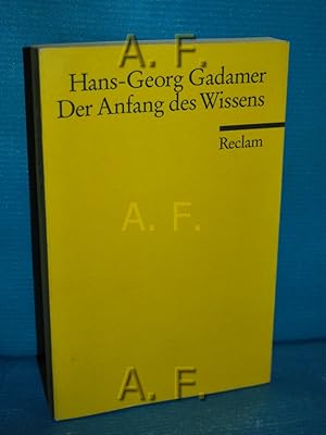 Imagen del vendedor de Der Anfang des Wissens. Reclams Universal-Bibliothek Nr. 9756 a la venta por Antiquarische Fundgrube e.U.