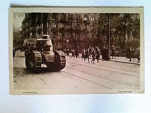 Wiesbaden, Taunusstraße, Panzer, Einmarsch der Franzosen, AK, ungelaufen, 1919