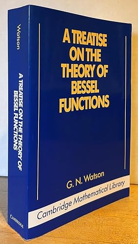 Image du vendeur pour A Treatise on the Theory of Bessel Functions (Second Edition) mis en vente par Nighttown Books