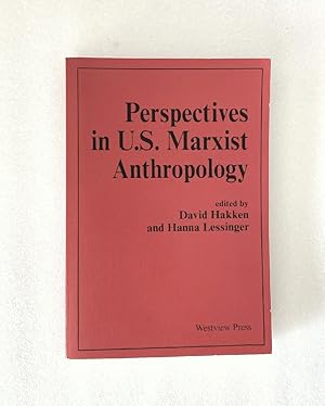 Perspectives In U.S. Marxist Anthropology