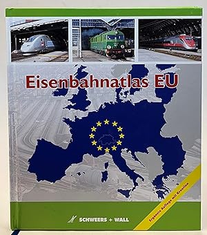 Seller image for Eisenbahnatlas EU. Bahnstrecken der Lnder der EU im Mastab 1:2.000.000. Ergnzte Auflage mit Kroatien for sale by Der Buchfreund