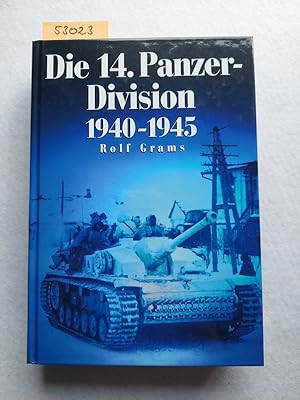 Die 14. Panzer-Division 1940 - 1945 Rolf Grams : Dörfler Zeitgeschichte