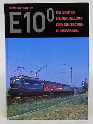 Image du vendeur pour E 10?. Die ersten Neubauelloks der deutschen Bundesbahn. mis en vente par Der Buchfreund