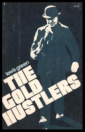 THE GOLD HUSTLERS - Klondike Gold