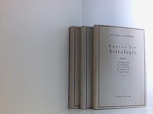 Seller image for Kursus der Astrologie. (3 Bnde mit Tabellenheft. Band I: Lehrbuch der astrologischen Technik fr Anfnger und Fortgeschrittene. Mit einem Tabellenheft, zahlreichen Beispielen und 50 Abbildungen im Text. Band II: Grundlagen fr die astrologische Deutung. Mit vielen Beispielen und 23 Abbildungen im Text. Band III: Solarhoroskop. Transite und aktuelle Konstellationen in ihrer Bedeutung fr die astrologische Prognose.) for sale by Book Broker