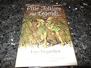 Imagen del vendedor de Pixie Folklore and Legends a la venta por Veronica's Books