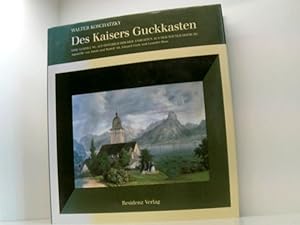 Bild des Verkufers fr Des Kaiser Guckkasten. Eine Sammlung alt-sterreichischer Ansichten aus der Wiener Hofburg zum Verkauf von Book Broker