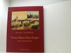 Bild des Verkufers fr Thomas Manns "Tonio Krger": Wege einer Annherung Wege einer Annherung zum Verkauf von Book Broker