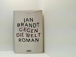 Bild des Verkufers fr Gegen die Welt: Roman Roman zum Verkauf von Book Broker