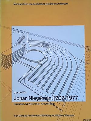 Seller image for Johan Niegeman 1902-1977: Bauhaus, Sowjet Unie, Amsterdam for sale by Klondyke