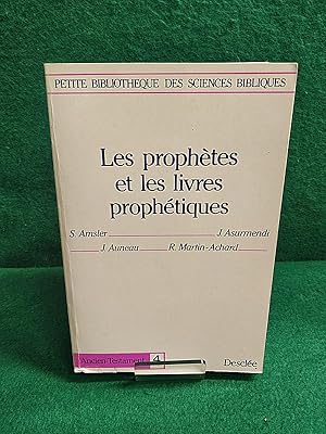 Seller image for Les Prophtes et les Livres prophtiques. Coll.  Petite Bibliothque des sciences bibliques , AT 4 for sale by Librairie Pierre BRUNET