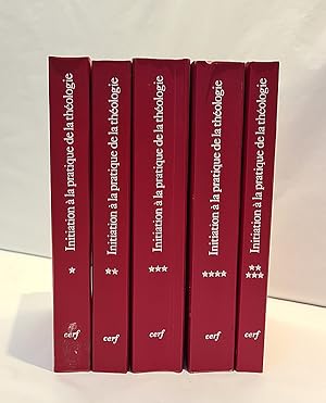 Image du vendeur pour Initiation  la pratique de la thologie. Tome I : Introduction. Tome II : Dogmatique 1. Tome III : Dogmatique 2. Tome IV : thique. Tome V : Pratique. mis en vente par Librairie Pierre BRUNET