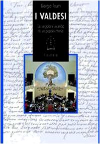 Seller image for I valdesi. La singolare vicenda di un popolo - chiesa for sale by libreria biblos