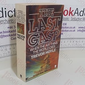 The Last Gasp (Signed)