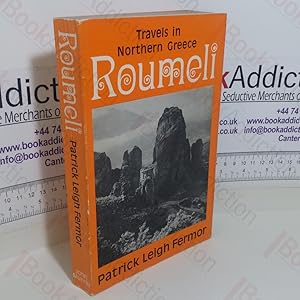 Imagen del vendedor de Roumeli: Travels in Northern Greece a la venta por BookAddiction (ibooknet member)