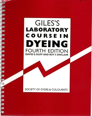 Imagen del vendedor de GILES'S LABORATORY COURSE IN DYEING a la venta por LLIBRERIA TECNICA