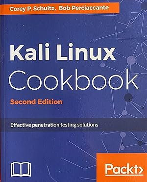 Seller image for Kali Linux Cookbook - Second Edition: Effective penetration testing solutions for sale by Bookworm