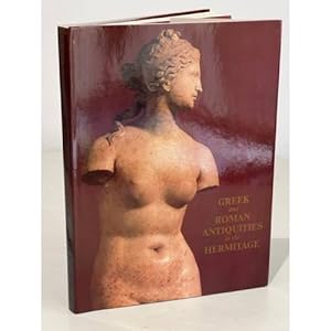 Seller image for Greek and Roman antiquities in the Hermitage. Iskusstvo Drevnej Gretsii i Rima v sobranii Ermitazha for sale by ISIA Media Verlag UG | Bukinist