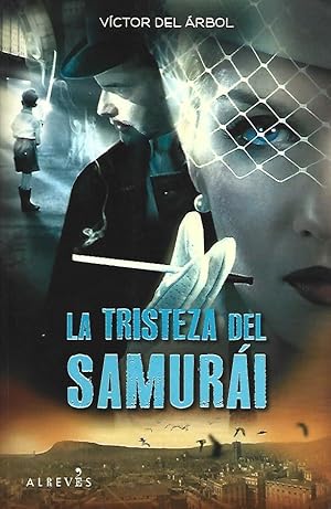 Seller image for LA TRISTEZA DEL SAMURI for sale by LLIBRERIA TECNICA