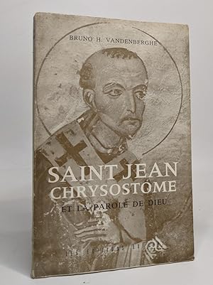 Image du vendeur pour Saint Jean chrysostome et la parole de dieu mis en vente par crealivres