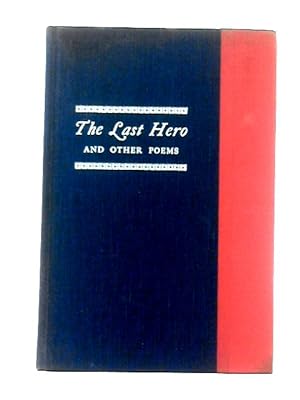 Seller image for The Last Hero and Other Poems for sale by World of Rare Books