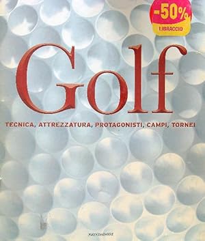 Golf tecnica, attrezzatura, protagonisti, campi, tornei