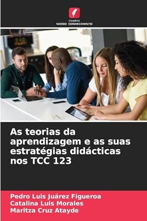 Bild des Verkufers fr As teorias da aprendizagem e as suas estratgias didcticas nos TCC 123 zum Verkauf von moluna